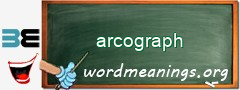 WordMeaning blackboard for arcograph
